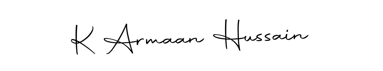 How to make K Armaan Hussain signature? Autography-DOLnW is a professional autograph style. Create handwritten signature for K Armaan Hussain name. K Armaan Hussain signature style 10 images and pictures png