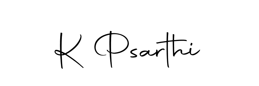 You should practise on your own different ways (Autography-DOLnW) to write your name (K Psarthi) in signature. don't let someone else do it for you. K Psarthi signature style 10 images and pictures png