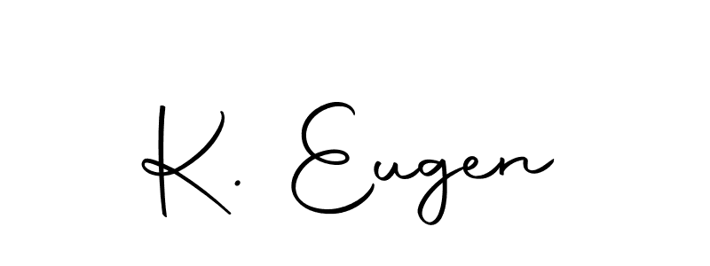 Make a beautiful signature design for name K. Eugen. With this signature (Autography-DOLnW) style, you can create a handwritten signature for free. K. Eugen signature style 10 images and pictures png