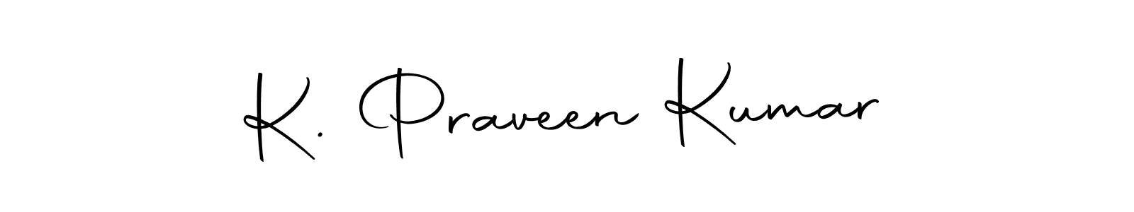 Make a beautiful signature design for name K. Praveen Kumar. With this signature (Autography-DOLnW) style, you can create a handwritten signature for free. K. Praveen Kumar signature style 10 images and pictures png