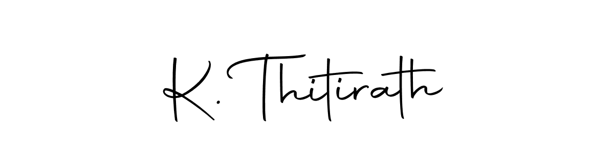 Create a beautiful signature design for name K. Thitirath. With this signature (Autography-DOLnW) fonts, you can make a handwritten signature for free. K. Thitirath signature style 10 images and pictures png