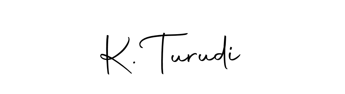 Design your own signature with our free online signature maker. With this signature software, you can create a handwritten (Autography-DOLnW) signature for name K. Turudić. K. Turudić signature style 10 images and pictures png