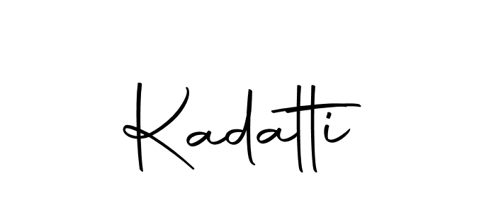 Kadatti stylish signature style. Best Handwritten Sign (Autography-DOLnW) for my name. Handwritten Signature Collection Ideas for my name Kadatti. Kadatti signature style 10 images and pictures png