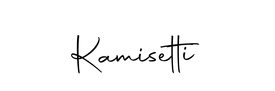 Create a beautiful signature design for name Kamisetti. With this signature (Autography-DOLnW) fonts, you can make a handwritten signature for free. Kamisetti signature style 10 images and pictures png