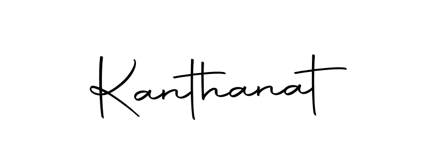 Make a beautiful signature design for name Kanthanat. With this signature (Autography-DOLnW) style, you can create a handwritten signature for free. Kanthanat signature style 10 images and pictures png