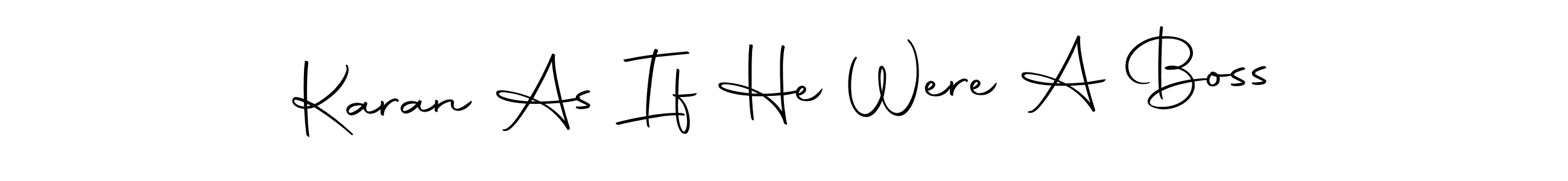 How to make Karan As If He Were A Boss name signature. Use Autography-DOLnW style for creating short signs online. This is the latest handwritten sign. Karan As If He Were A Boss signature style 10 images and pictures png