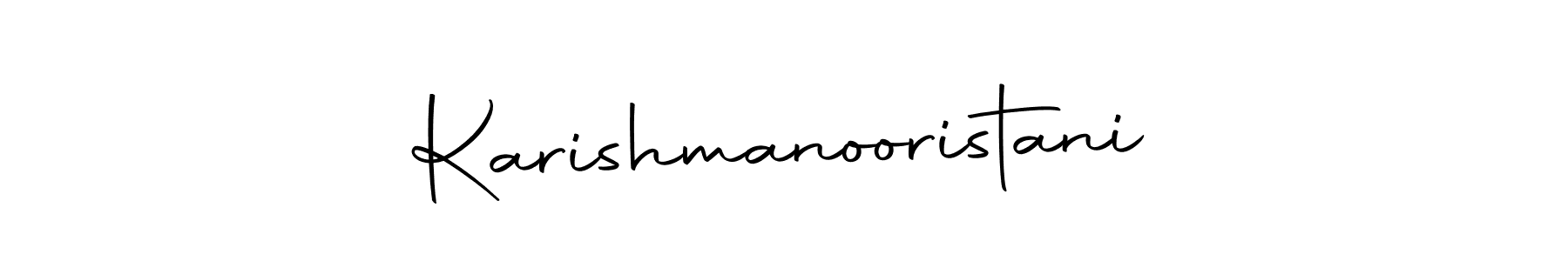 Design your own signature with our free online signature maker. With this signature software, you can create a handwritten (Autography-DOLnW) signature for name Karishmanooristani. Karishmanooristani signature style 10 images and pictures png