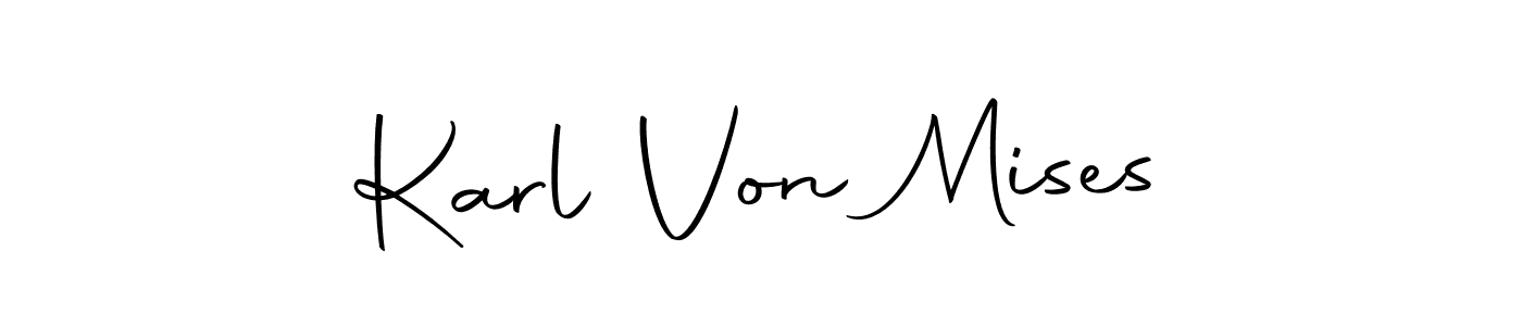 You should practise on your own different ways (Autography-DOLnW) to write your name (Karl Von Mises) in signature. don't let someone else do it for you. Karl Von Mises signature style 10 images and pictures png