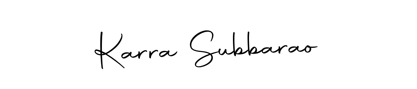 Create a beautiful signature design for name Karra Subbarao. With this signature (Autography-DOLnW) fonts, you can make a handwritten signature for free. Karra Subbarao signature style 10 images and pictures png