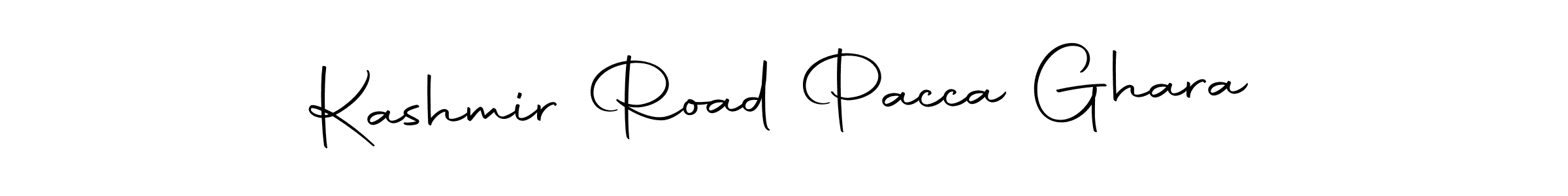 Also we have Kashmir Road Pacca Ghara name is the best signature style. Create professional handwritten signature collection using Autography-DOLnW autograph style. Kashmir Road Pacca Ghara signature style 10 images and pictures png