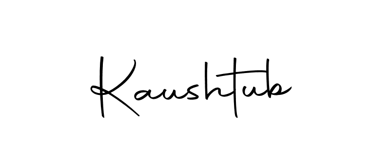 Create a beautiful signature design for name Kaushtub. With this signature (Autography-DOLnW) fonts, you can make a handwritten signature for free. Kaushtub signature style 10 images and pictures png