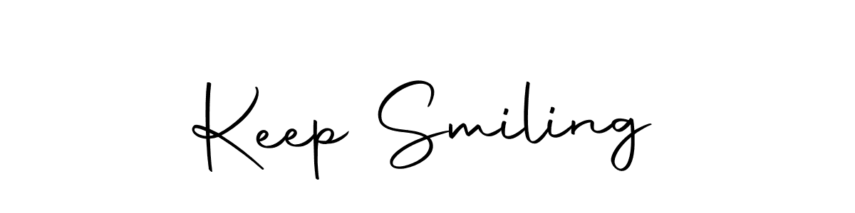 Use a signature maker to create a handwritten signature online. With this signature software, you can design (Autography-DOLnW) your own signature for name Keep Smiling. Keep Smiling signature style 10 images and pictures png