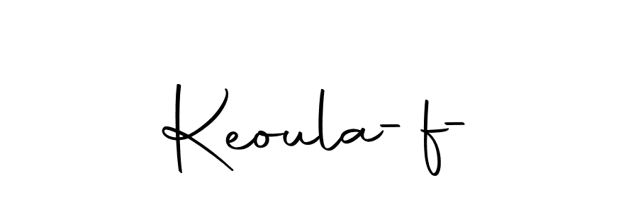 Create a beautiful signature design for name Keoula-f-. With this signature (Autography-DOLnW) fonts, you can make a handwritten signature for free. Keoula-f- signature style 10 images and pictures png