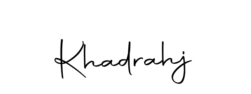 Create a beautiful signature design for name Khadrahj. With this signature (Autography-DOLnW) fonts, you can make a handwritten signature for free. Khadrahj signature style 10 images and pictures png