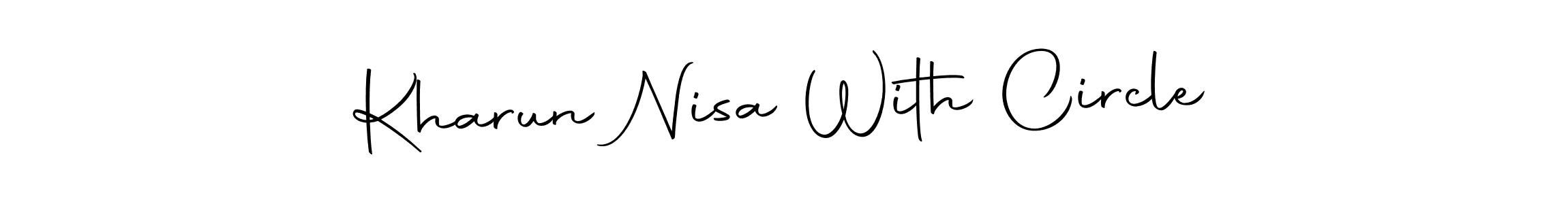 You should practise on your own different ways (Autography-DOLnW) to write your name (Kharun Nisa With Circle) in signature. don't let someone else do it for you. Kharun Nisa With Circle signature style 10 images and pictures png