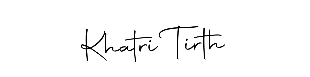 Design your own signature with our free online signature maker. With this signature software, you can create a handwritten (Autography-DOLnW) signature for name Khatri Tirth. Khatri Tirth signature style 10 images and pictures png