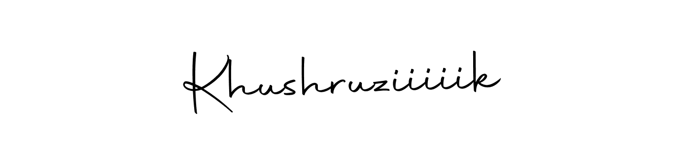 Make a beautiful signature design for name Khushruziiiiik. With this signature (Autography-DOLnW) style, you can create a handwritten signature for free. Khushruziiiiik signature style 10 images and pictures png