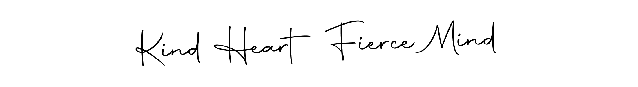 See photos of Kind Heart Fierce Mind official signature by Spectra . Check more albums & portfolios. Read reviews & check more about Autography-DOLnW font. Kind Heart Fierce Mind signature style 10 images and pictures png