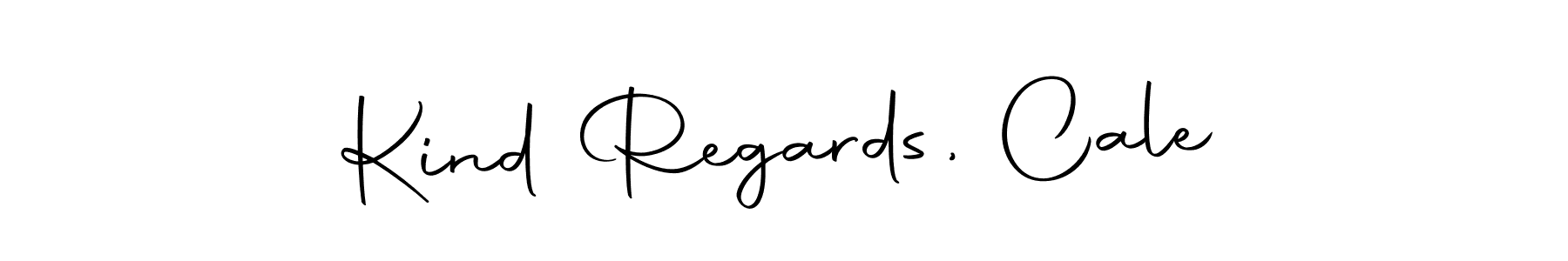 Create a beautiful signature design for name Kind Regards, Cale. With this signature (Autography-DOLnW) fonts, you can make a handwritten signature for free. Kind Regards, Cale signature style 10 images and pictures png