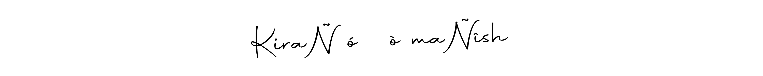 The best way (Autography-DOLnW) to make a short signature is to pick only two or three words in your name. The name KiraÑ☞ó ͜つò☞maÑîsh include a total of six letters. For converting this name. KiraÑ☞ó ͜つò☞maÑîsh signature style 10 images and pictures png