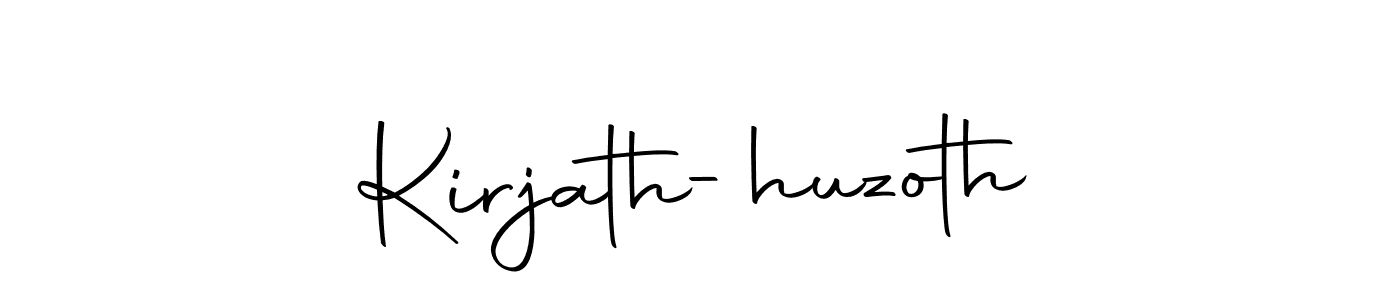 Create a beautiful signature design for name Kirjath-huzoth. With this signature (Autography-DOLnW) fonts, you can make a handwritten signature for free. Kirjath-huzoth signature style 10 images and pictures png