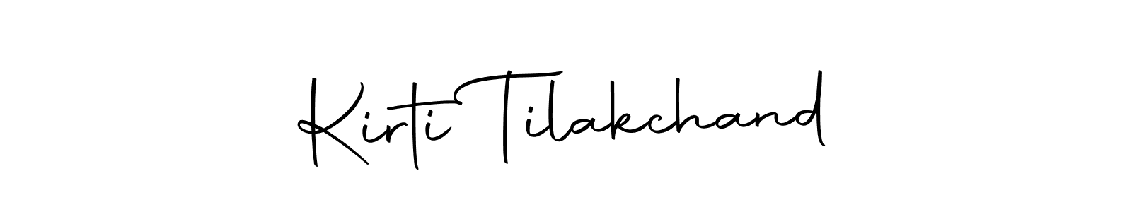 Create a beautiful signature design for name Kirti Tilakchand. With this signature (Autography-DOLnW) fonts, you can make a handwritten signature for free. Kirti Tilakchand signature style 10 images and pictures png