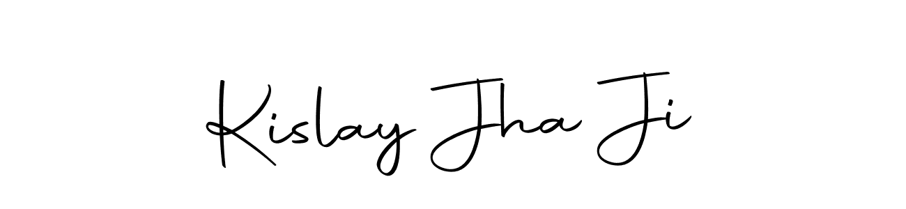 Create a beautiful signature design for name Kislay Jha Ji. With this signature (Autography-DOLnW) fonts, you can make a handwritten signature for free. Kislay Jha Ji signature style 10 images and pictures png