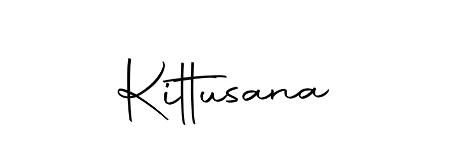 How to make Kittusana signature? Autography-DOLnW is a professional autograph style. Create handwritten signature for Kittusana name. Kittusana signature style 10 images and pictures png