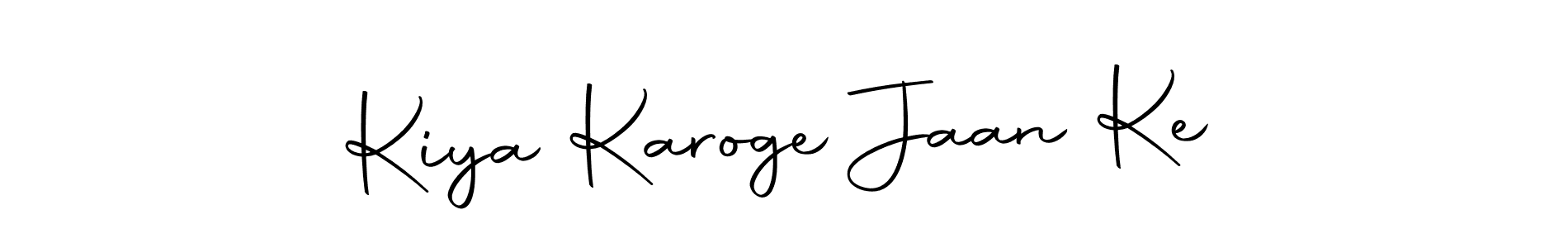 Make a beautiful signature design for name Kiya Karoge Jaan Ke. With this signature (Autography-DOLnW) style, you can create a handwritten signature for free. Kiya Karoge Jaan Ke signature style 10 images and pictures png