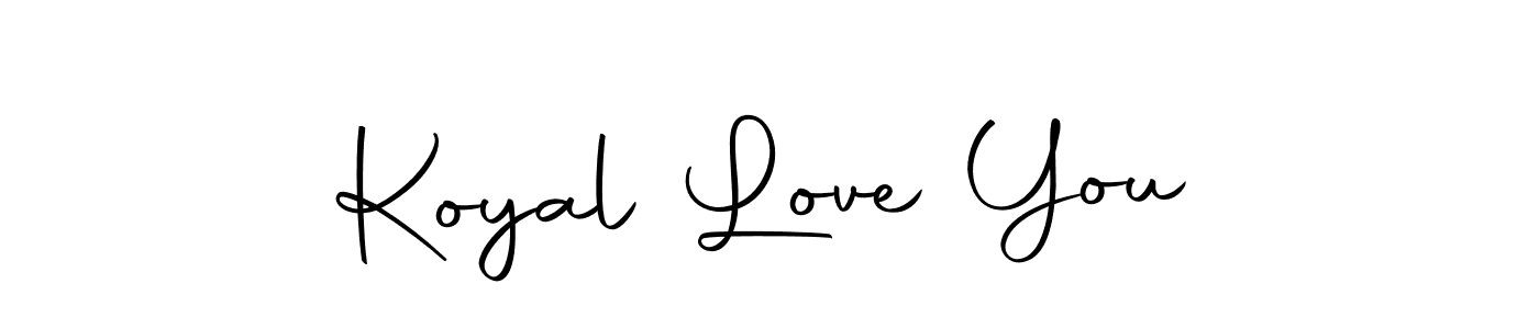 Create a beautiful signature design for name Koyal Love You. With this signature (Autography-DOLnW) fonts, you can make a handwritten signature for free. Koyal Love You signature style 10 images and pictures png