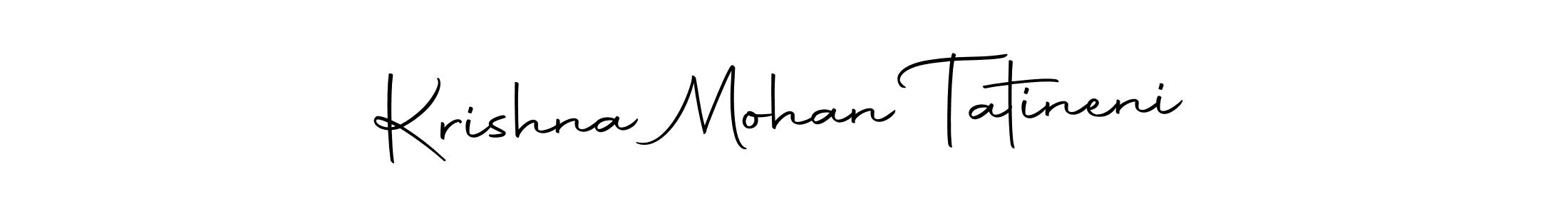 You should practise on your own different ways (Autography-DOLnW) to write your name (Krishna Mohan Tatineni) in signature. don't let someone else do it for you. Krishna Mohan Tatineni signature style 10 images and pictures png