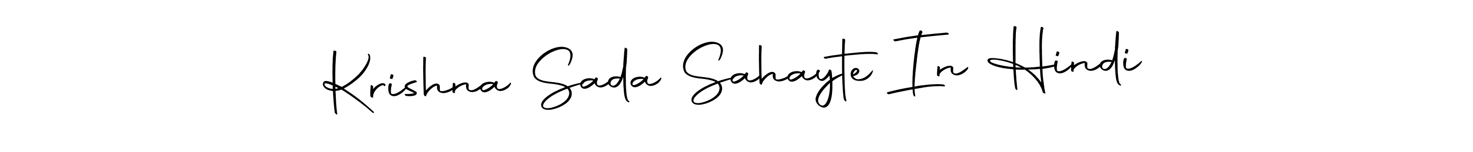 Similarly Autography-DOLnW is the best handwritten signature design. Signature creator online .You can use it as an online autograph creator for name Krishna Sada Sahayte In Hindi. Krishna Sada Sahayte In Hindi signature style 10 images and pictures png