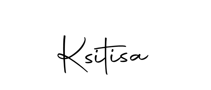 Use a signature maker to create a handwritten signature online. With this signature software, you can design (Autography-DOLnW) your own signature for name Ksitisa. Ksitisa signature style 10 images and pictures png
