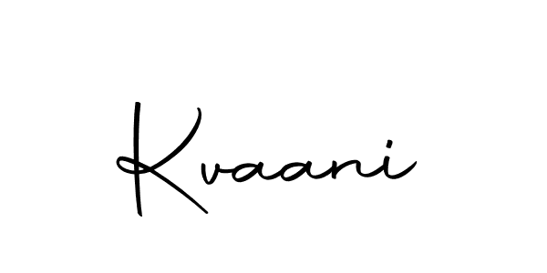 How to make Kvaani signature? Autography-DOLnW is a professional autograph style. Create handwritten signature for Kvaani name. Kvaani signature style 10 images and pictures png