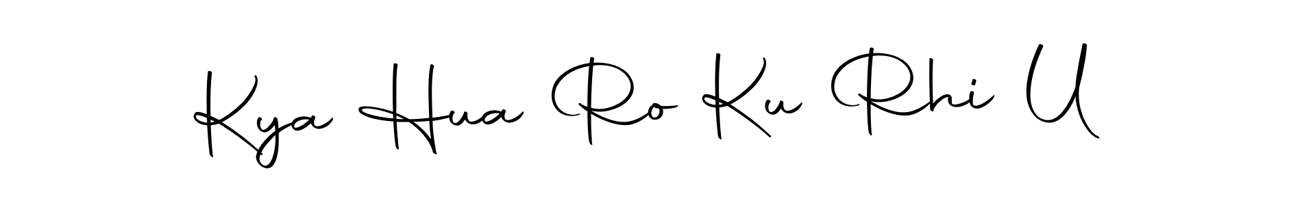 You should practise on your own different ways (Autography-DOLnW) to write your name (Kya Hua Ro Ku Rhi U) in signature. don't let someone else do it for you. Kya Hua Ro Ku Rhi U signature style 10 images and pictures png