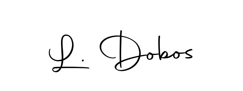 You should practise on your own different ways (Autography-DOLnW) to write your name (L. Dobos) in signature. don't let someone else do it for you. L. Dobos signature style 10 images and pictures png