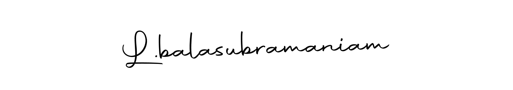 Create a beautiful signature design for name L.balasubramaniam. With this signature (Autography-DOLnW) fonts, you can make a handwritten signature for free. L.balasubramaniam signature style 10 images and pictures png
