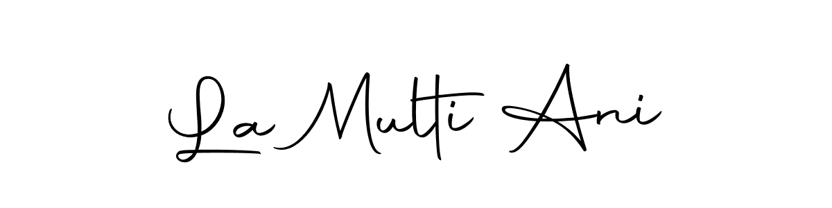 Create a beautiful signature design for name La Multi Ani. With this signature (Autography-DOLnW) fonts, you can make a handwritten signature for free. La Multi Ani signature style 10 images and pictures png