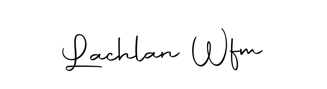 How to make Lachlan Wfm signature? Autography-DOLnW is a professional autograph style. Create handwritten signature for Lachlan Wfm name. Lachlan Wfm signature style 10 images and pictures png