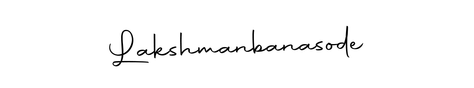 Create a beautiful signature design for name Lakshmanbanasode. With this signature (Autography-DOLnW) fonts, you can make a handwritten signature for free. Lakshmanbanasode signature style 10 images and pictures png