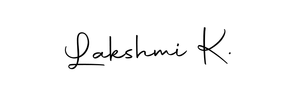 Make a short Lakshmi K. signature style. Manage your documents anywhere anytime using Autography-DOLnW. Create and add eSignatures, submit forms, share and send files easily. Lakshmi K. signature style 10 images and pictures png