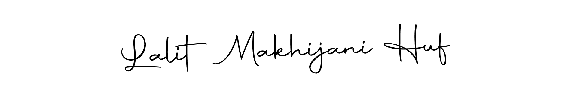 Make a short Lalit Makhijani Huf signature style. Manage your documents anywhere anytime using Autography-DOLnW. Create and add eSignatures, submit forms, share and send files easily. Lalit Makhijani Huf signature style 10 images and pictures png