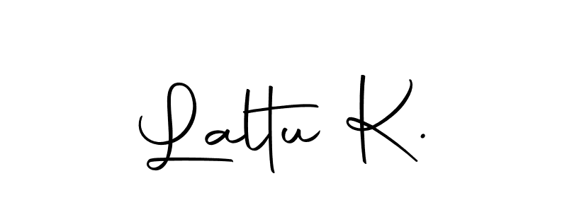 How to make Laltu K. signature? Autography-DOLnW is a professional autograph style. Create handwritten signature for Laltu K. name. Laltu K. signature style 10 images and pictures png