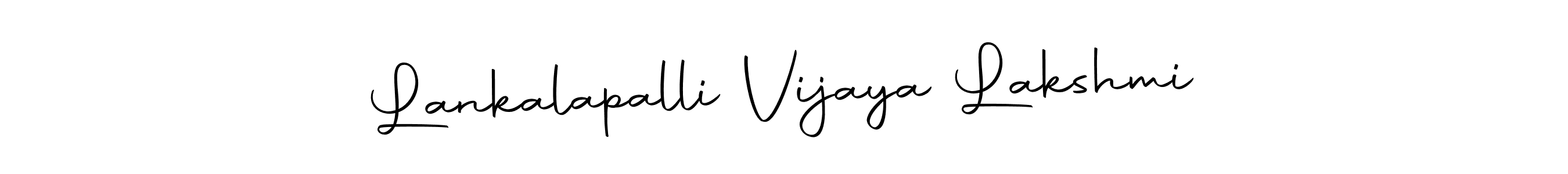 Make a beautiful signature design for name Lankalapalli Vijaya Lakshmi. With this signature (Autography-DOLnW) style, you can create a handwritten signature for free. Lankalapalli Vijaya Lakshmi signature style 10 images and pictures png