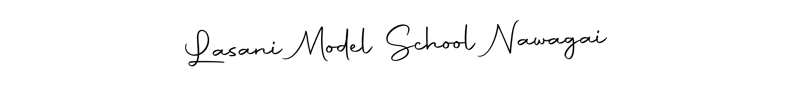 Create a beautiful signature design for name Lasani Model School Nawagai. With this signature (Autography-DOLnW) fonts, you can make a handwritten signature for free. Lasani Model School Nawagai signature style 10 images and pictures png