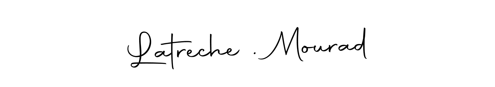Make a short Latreche . Mourad signature style. Manage your documents anywhere anytime using Autography-DOLnW. Create and add eSignatures, submit forms, share and send files easily. Latreche . Mourad signature style 10 images and pictures png