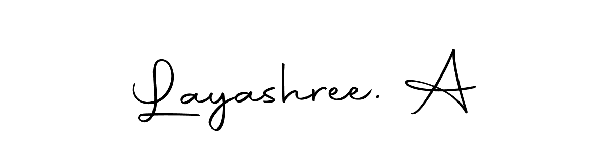 Make a beautiful signature design for name Layashree. A. With this signature (Autography-DOLnW) style, you can create a handwritten signature for free. Layashree. A signature style 10 images and pictures png