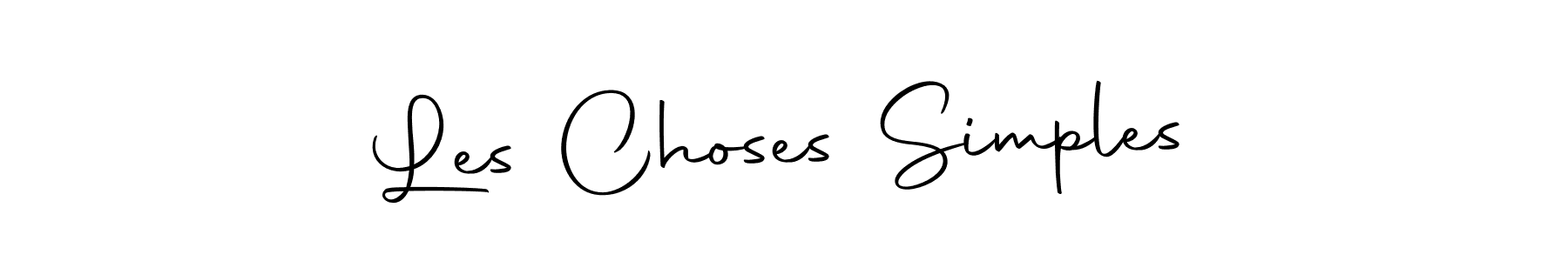Les Choses Simples stylish signature style. Best Handwritten Sign (Autography-DOLnW) for my name. Handwritten Signature Collection Ideas for my name Les Choses Simples. Les Choses Simples signature style 10 images and pictures png