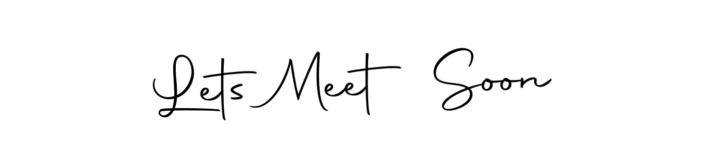 Also we have Lets Meet Soon name is the best signature style. Create professional handwritten signature collection using Autography-DOLnW autograph style. Lets Meet Soon signature style 10 images and pictures png