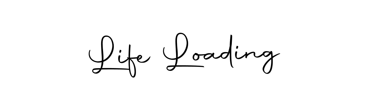 Create a beautiful signature design for name Life Loading. With this signature (Autography-DOLnW) fonts, you can make a handwritten signature for free. Life Loading signature style 10 images and pictures png